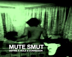 Mute Smut