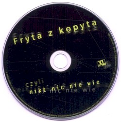 Fryta z kopyta: Czyli nikt nic nie wie