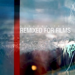 Remixed for Films