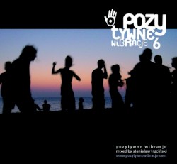 Pozytywne Wibracje, Volume 6