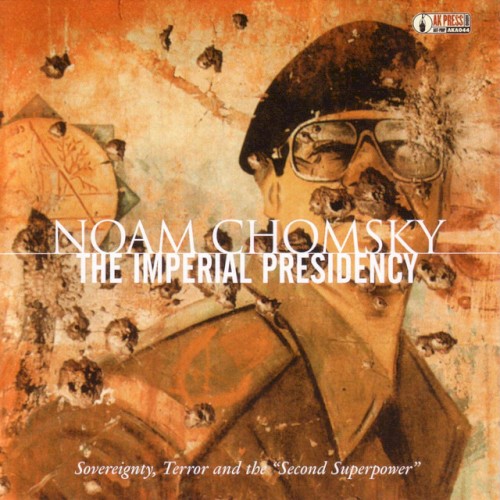 The Imperial Presidency: Sovereignty, Terror and the “Second Superpower”