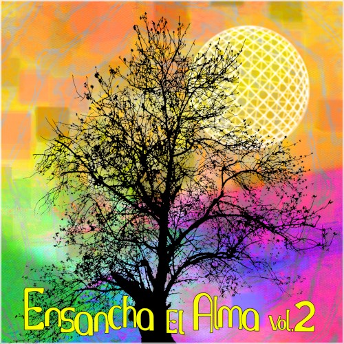 Ensancha El Alma Vol. 2