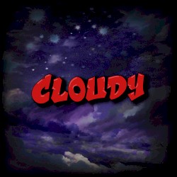 Cloudy