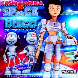 Cosmotronica & Space Disco, Vol. 2