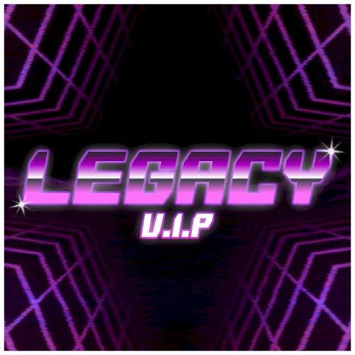Legacy V.I.P