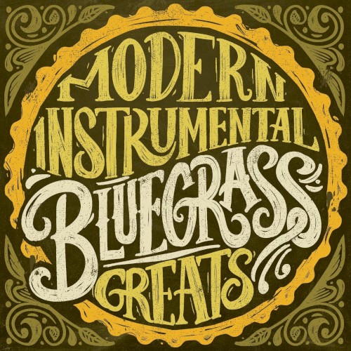 Modern Instrumental Bluegrass Greats
