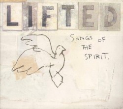 Lifted: Songs of the Spirit