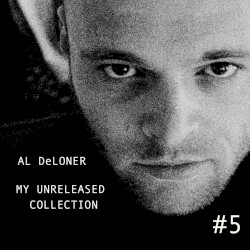 My Unreleased Collection #5
