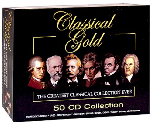 Classical Gold: The Greatest Classical Collection Ever