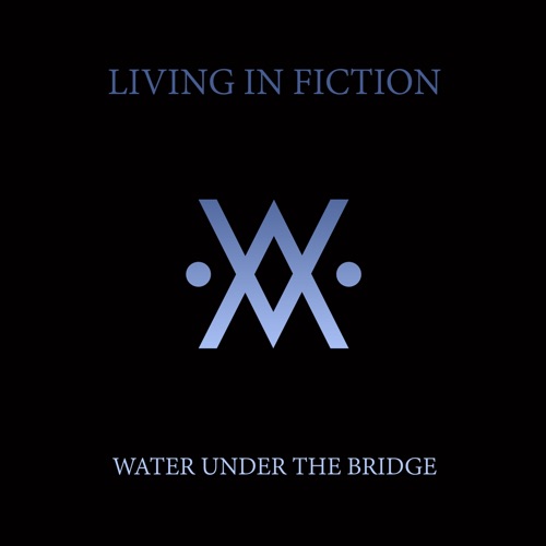 Water Under the Bridge