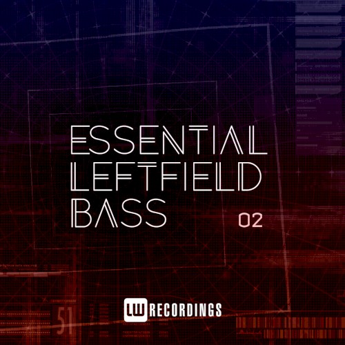 Essential Leftfield Bass, Vol. 02