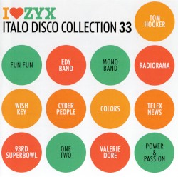 I♥ZYX: Italo Disco Collection 33