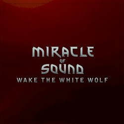Wake the White Wolf
