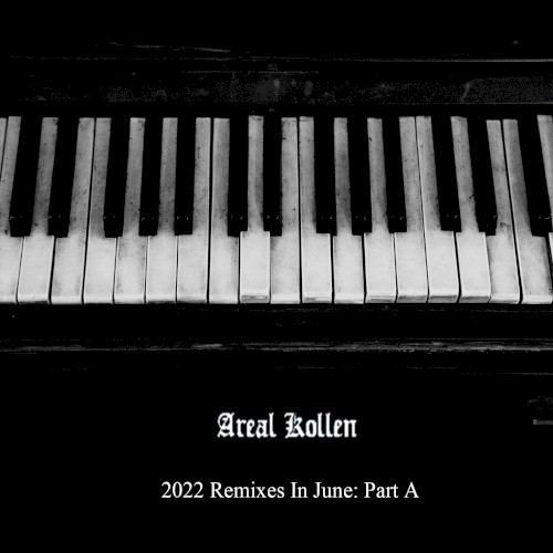 2022 Remixes in June: Part A