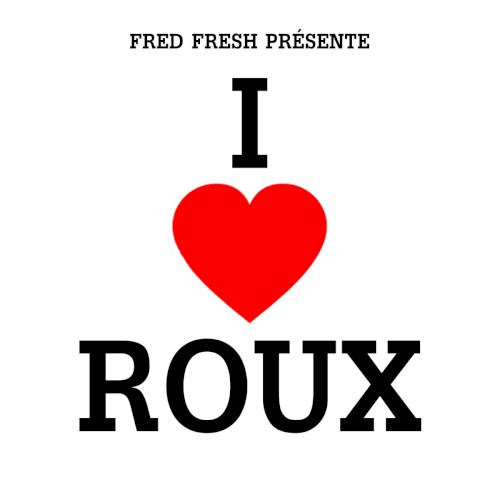 I Love Roux