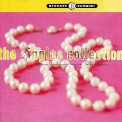 Beggars Banquet: The Singles Collection