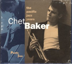 The Pacific Jazz Years