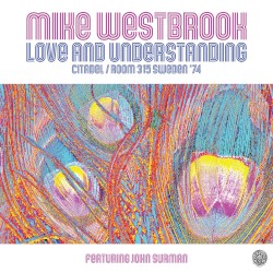 Love and Understanding: Citadel/Room 315 Sweden ’74 (live)