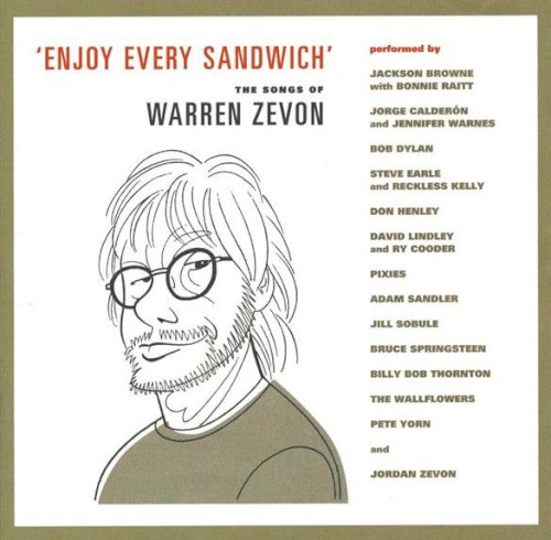 Enjoy Every Sandwich: The Songs of Warren Zevon