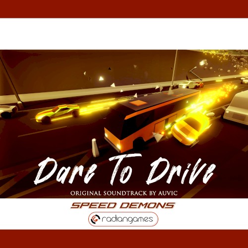 Speed Demons: Dare to Drive