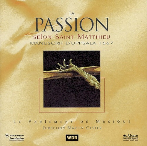 La passion selon saint mathieu manuscrit d'upsala 1667