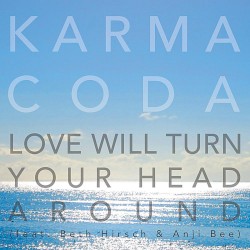 Love Will Turn Your Head Around