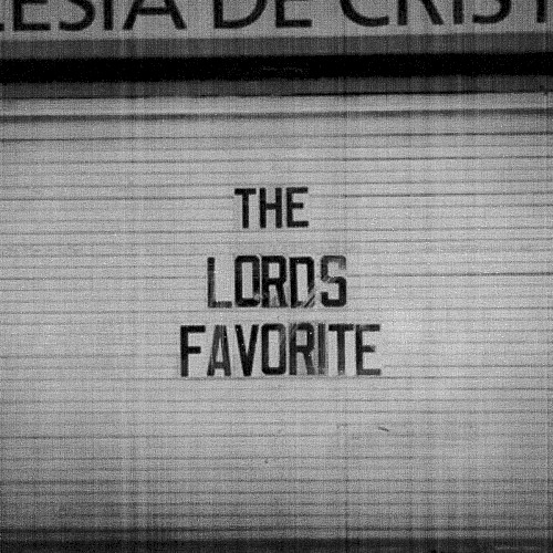 The Lord's Favorite