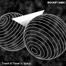 Twerk & Travel in Space