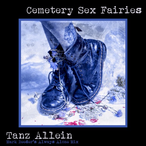 Tanz Allein (Mark Reeder's remix)