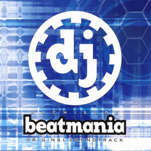 PACHISLOT beatmania ORIGINAL SOUNDTRACK