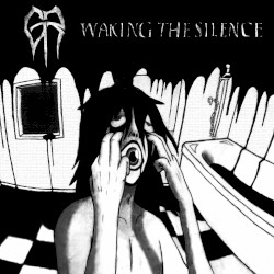 Waking the Silence