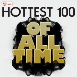 Triple J: Hottest 100 of All Time