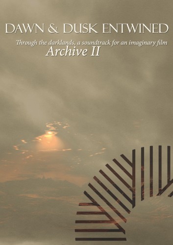 Archive II: Through the Darklands, a Soundtrack for an Imaginary Film