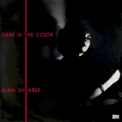 Dark Is the Color