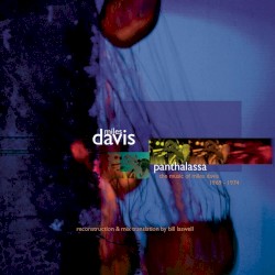 Panthalassa: The Music of Miles Davis 1969–1974