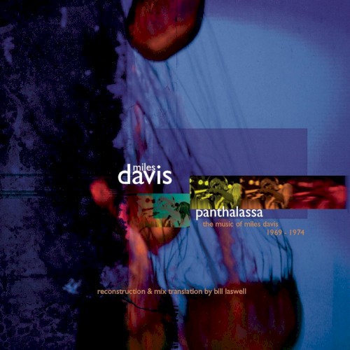 Panthalassa: The Music of Miles Davis 1969–1974