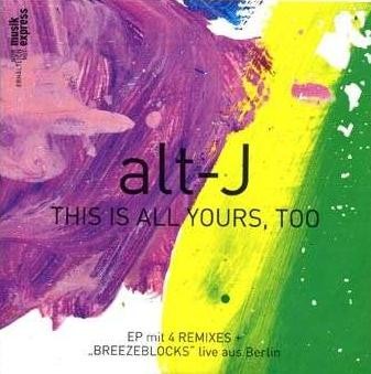 This Is All Yours, Too