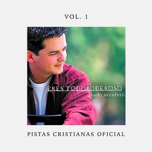 Eres todopoderoso (pistas oficiales)