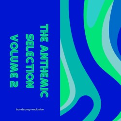 The Anthemic Selection, Volume 2