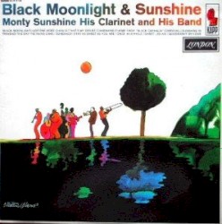 Black Moonlight & Sunshine