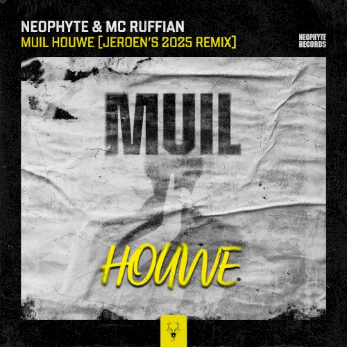 Muil Houwe (Jeroen’s 2025 Remix)