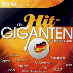 Die Hit-Giganten: Neue Deutsche Welle