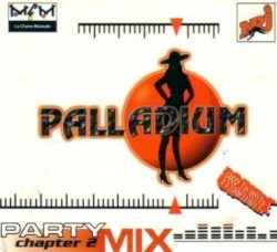 Palladium - Party Mix - Chapter 2