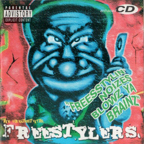 Freesstylin' Noizes Blowz Ya Brainz