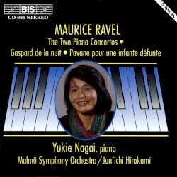 The Two Piano Concertos / Gaspard de la nuit / Pavane pour une infante défunte