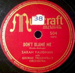 Don’t Blame Me / Tenderly