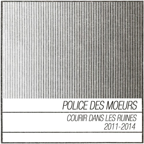 Courir dans les ruines (2011-2014)