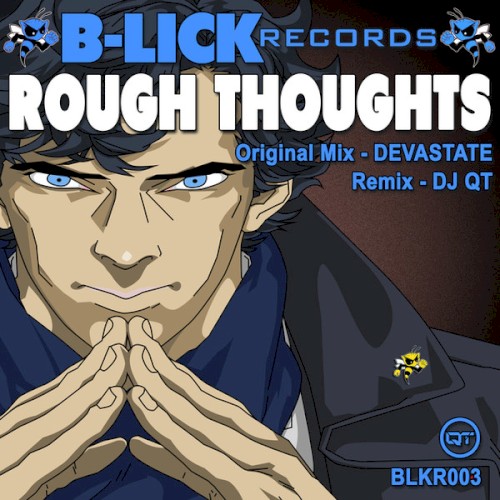 Rough Thoughts