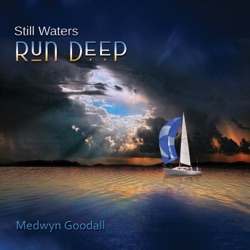 Still Waters Run Deep