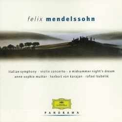 Italian Symphony / Violin Concerto / A Midsummer Night’s Dream